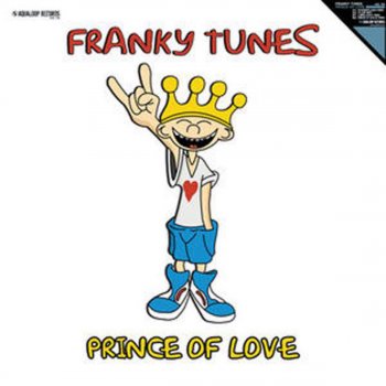 Franky Tunes Prince of Love (Topmodelz Remix)
