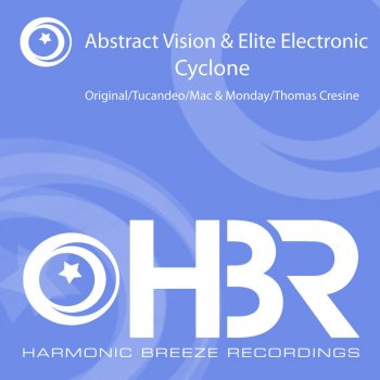 Abstract Vision Vs Elite Electronic Cyclone (Mac & Monday Remix)
