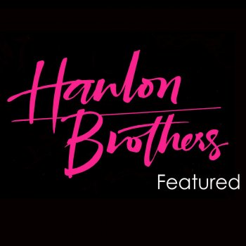 Hanlon Brothers Play On