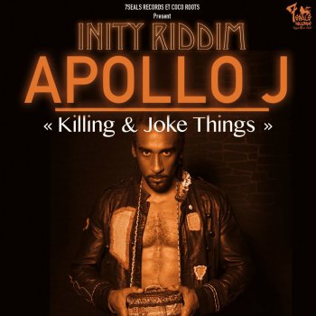 Apollo J Killing & Joke Things