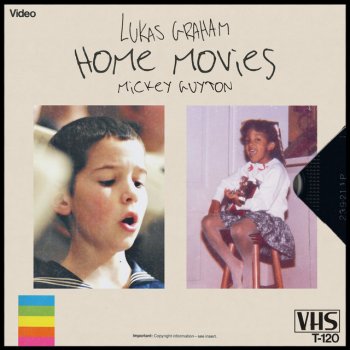 Lukas Graham feat. Mickey Guyton Home Movies
