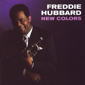 Freddie Hubbard feat. Myron Walden & Joe Chambers True Colors