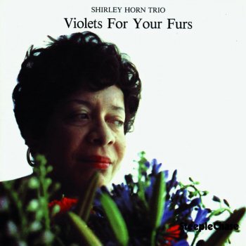 Shirley Horn I Didn't Know What Time It Was