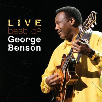 George Benson Deeper Than You Think (Live)