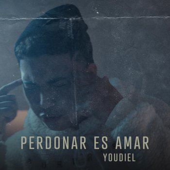 Youdiel & Jeidimar Perdonar Es Amar