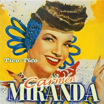 Carmen Miranda Tico-Tico no Fuba