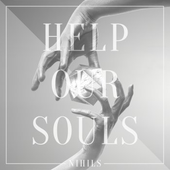 NIHILS feat. Urban Contact Help Our Souls - Urban Contact Remix