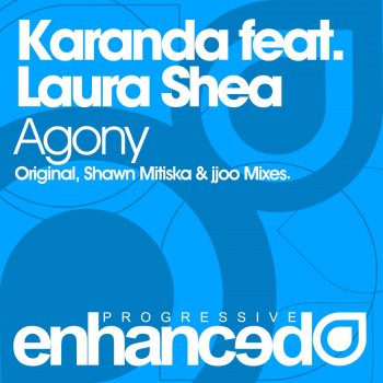 Karanda feat. Laura Shea Agony - Shawn Mitiska Remix