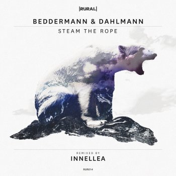 Beddermann & Dahlmann Steam the Rope - Dub Mix