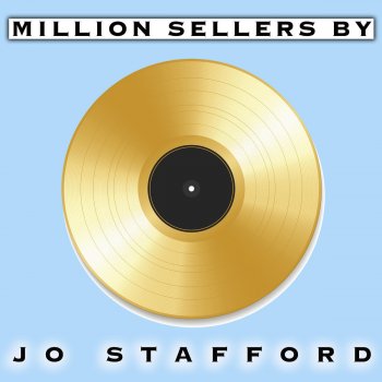 Jo Stafford I Wanna Be Loved