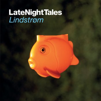 Lindstrøm Lindstrøm Late Night Tales (Continuous Mix)