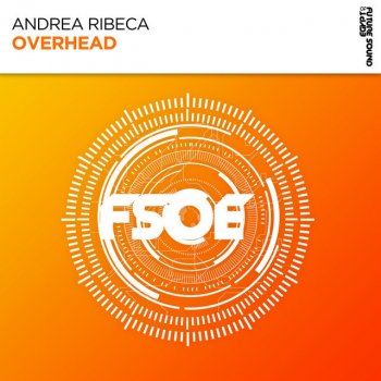 Andrea Ribeca Overhead (Extended Mix)
