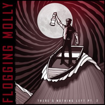 Flogging Molly There's Nothing Left Pt. 2