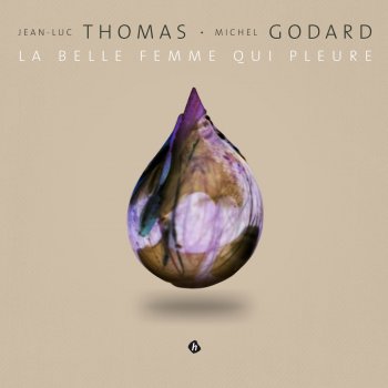 Jean-Luc Thomas & Michel Godard Plinn du tuba