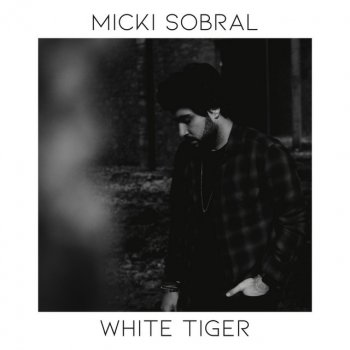 Micki Sobral White Tiger