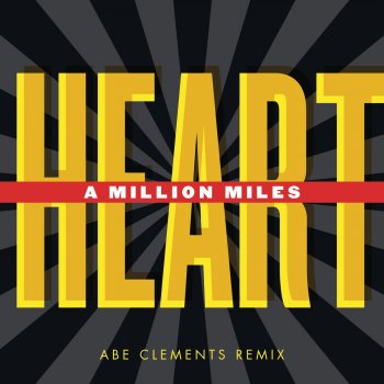 Heart A Million Miles (Abe Clements Radio Edit)
