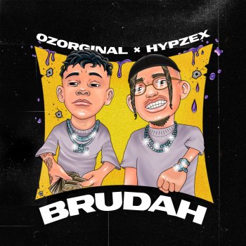 Ozorginal feat. Hypzex Brüdah