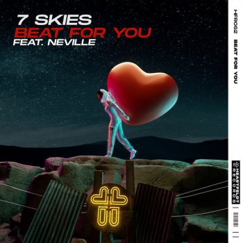 7 Skies feat. Neville Beat For You (feat. Neville)