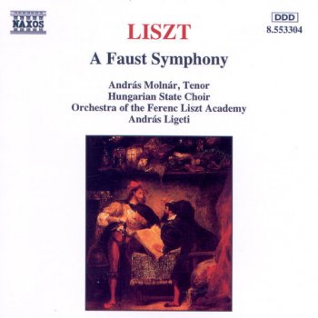 Franz Liszt feat. András Molnár, Hungarian State Opera Chorus, Franz Liszt Academy of Music Orchestra & András Ligeti Faust Symphony, S. 108: Final Chorus