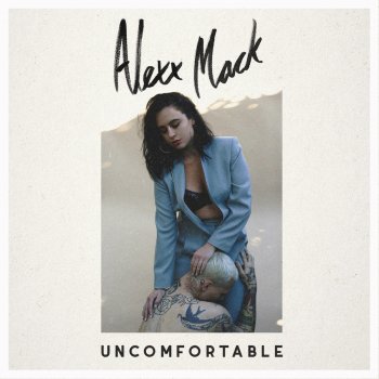 Alexx Mack Uncomfortable