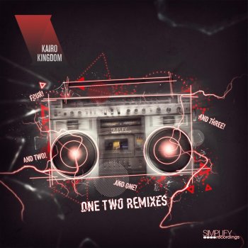 Kairo Kingdom One Two (Kezwik Remix)