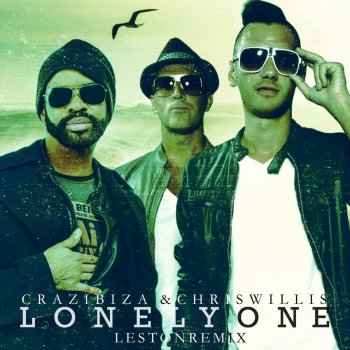Crazibiza feat. Chris Willis Lonely One (Leston Remix)