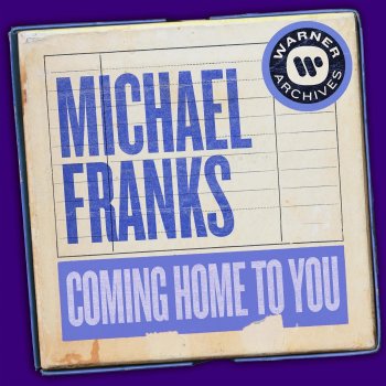 Michael Franks Coming Home to You
