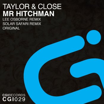 Taylor & Close Mr Hitchman (Solar Safari Remix)