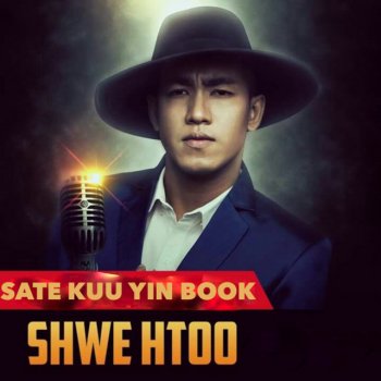 Shwe Htoo feat. Oasix Luu Soe