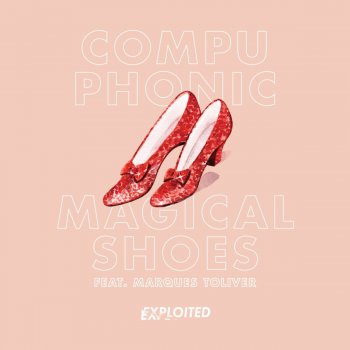 Compuphonic feat. Marques Toliver Magical Shoes - Instrumental