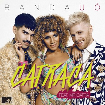 Banda Uó feat. Mr. Catra Catraca (Bonde do Rolê remix)