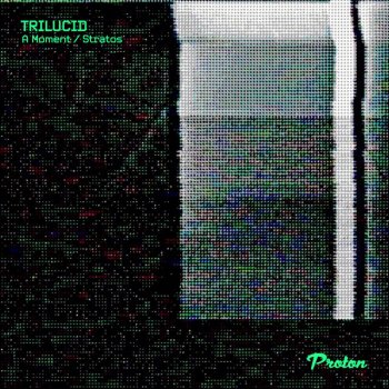 Trilucid A Moment - Sunrise Mix