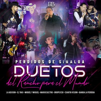 Perdidos De Sinaloa feat. Banda La Perdida & Grupo X30 Culpable