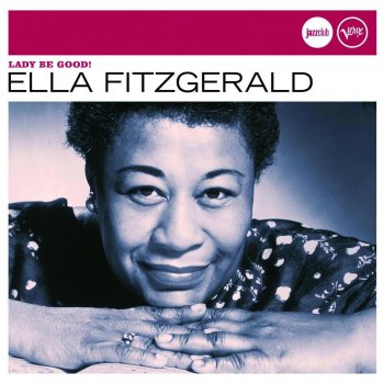 Ella Fitzgerald feat. Nelson Riddle Oh, Lady Be Good!