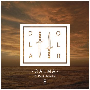Dollar feat. Dani Heredia Calma