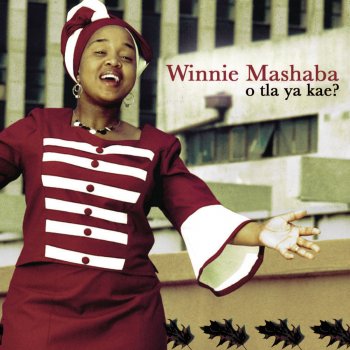 Winnie Mashaba Re Llela Kgotso