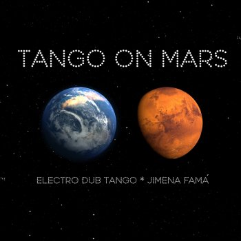 Electro Dub Tango feat. Djan Tango on Mars