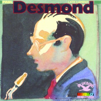 Paul Desmond Advise and Consent