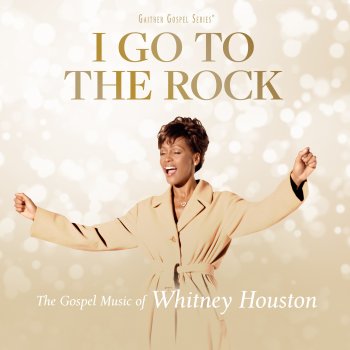 Whitney Houston I Go To The Rock (with Georgia Mass Choir)