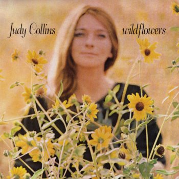 Judy Collins Hey, That's No Way To Say Goodbye
