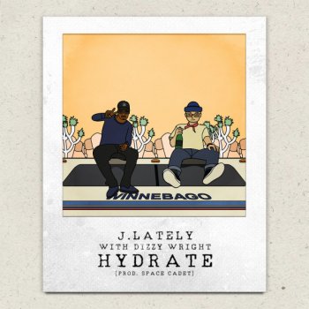 J.Lately feat. Dizzy Wright Hydrate (with Dizzy Wright)