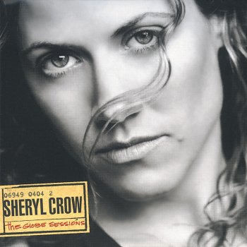 Sheryl Crow Maybe That's Something