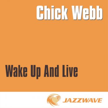 Chick Webb feat. His Orchestra Liza (All The Clouds&apos;ll Roll Away)