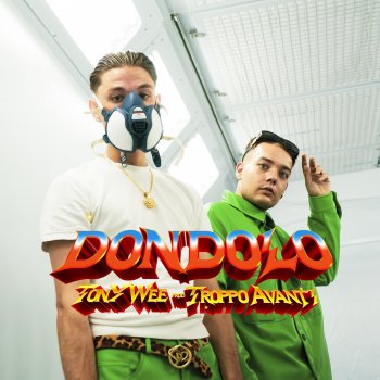 Tony Wee feat. TroppoAvanti Dondolo