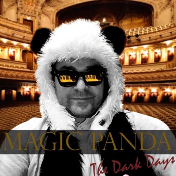 Magic Panda Dark Days