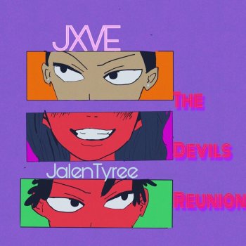 Jalen Tyree feat. Jxve The Devils Reunion