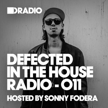 Defected Radio Episode 011 Intro