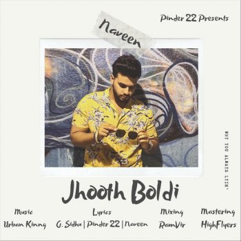 Naveen feat. Urban Kinng Jhooth Boldi
