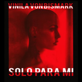 Vinila von Bismark feat. La Mari Solo para Mí