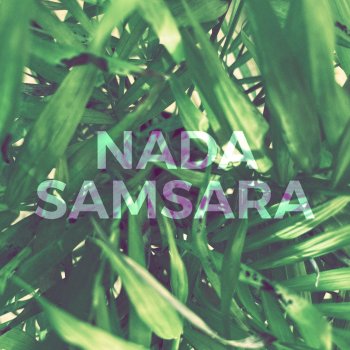 Nada Samsara
